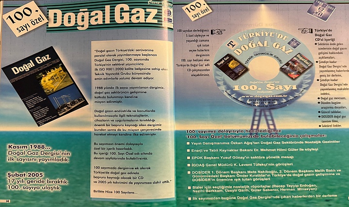 DOĞALGAZIN 35 YILLIK ÖYKÜSÜ 5. BÖLÜM DOĞALGAZIN 35 YILLIK ÖYKÜSÜ 5. BÖLÜM