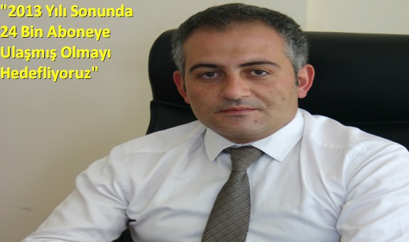 Erzingaz Bölge Müdürü Gürkan Odabaşı: "2013 Yılı Sonunda 24 Bin Aboneye Ulaşmayı Hedefliyoruz" Erzingaz Bölge Müdürü Gürkan Odabaşı: "2013 Yılı Sonunda 24 Bin Aboneye Ulaşmayı Hedefliyoruz"