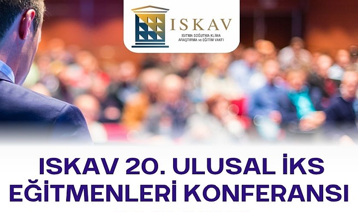 20. ISKAV Ulusal İKS Eğitmenleri Konferansı