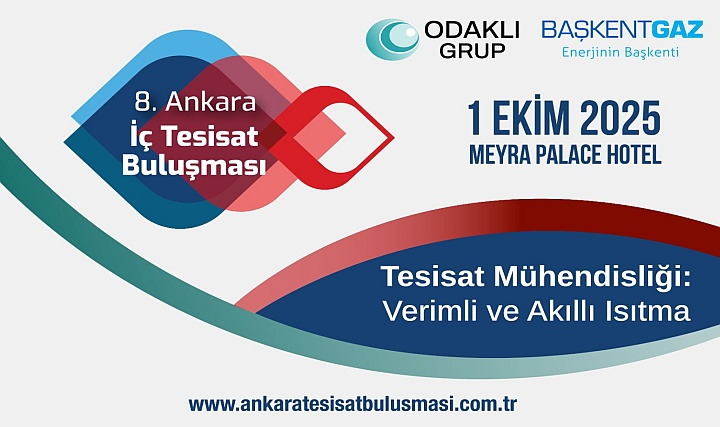 8. Ankara İç Tesisat Buluşması 1 Ekim'de Meyra Palace Otel'de 8. Ankara İç Tesisat Buluşması 1 Ekim'de Meyra Palace Otel'de