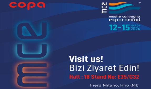 COPA, Yeni Ürünleriyle MCE Milano Fuarı'na Katılıyor COPA, Yeni Ürünleriyle MCE Milano Fuarı'na Katılıyor