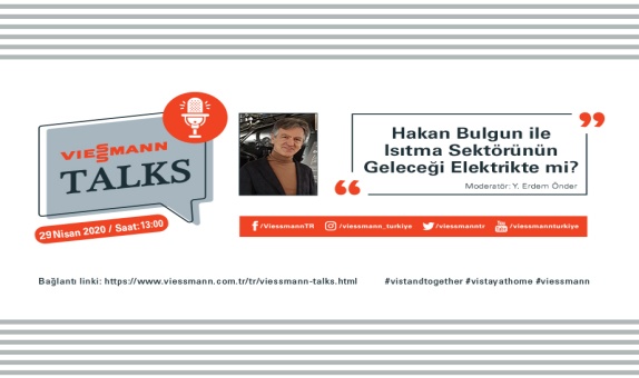 Hakan Bulgun Bu Hafta Viessmann Talks Konuğu Oluyor Hakan Bulgun Bu Hafta Viessmann Talks Konuğu Oluyor