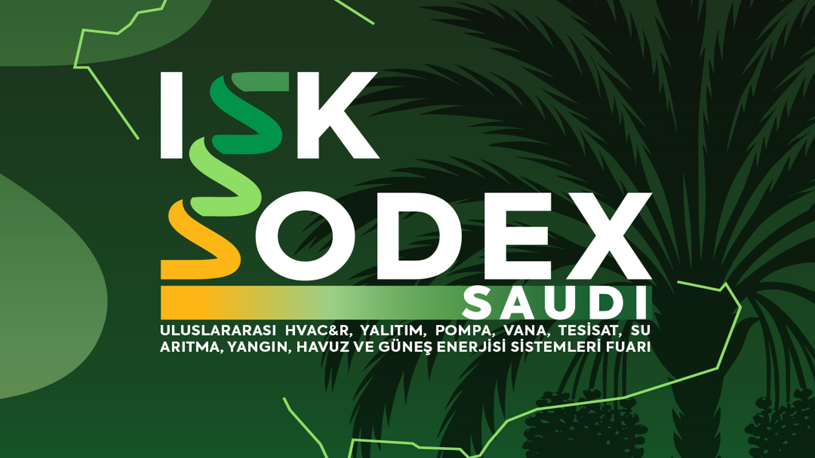 ISK-SODEX Küreselleşiyor; Sektörün Gücü, Şimdi Riyad'da ISK-SODEX Küreselleşiyor; Sektörün Gücü, Şimdi Riyad'da