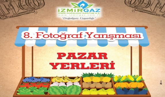 İzmir Doğalgaz Fotoğraf Yarışması Başvurularını Bekliyor İzmir Doğalgaz Fotoğraf Yarışması Başvurularını Bekliyor