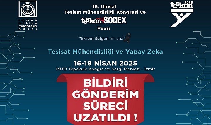 TESKON için Bildiri Gönderim Süresi Uzatıldı TESKON için Bildiri Gönderim Süresi Uzatıldı