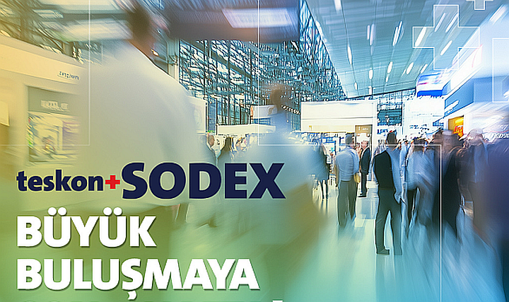 teskon+SODEX'e 1 Gün Kaldı teskon+SODEX'e 1 Gün Kaldı