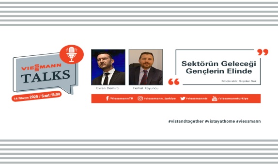Viessmann Talks'un Bu Hafta Konukları Evren Demirci ve Ferhat Koyuncu Viessmann Talks'un Bu Hafta Konukları Evren Demirci ve Ferhat Koyuncu